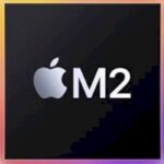 Apple Unveils M2 Silicon With Large Performance Features But Do not Name It A Flagship