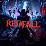 Redfall Rumored to Be Concentrating on Late March 2023 Launch